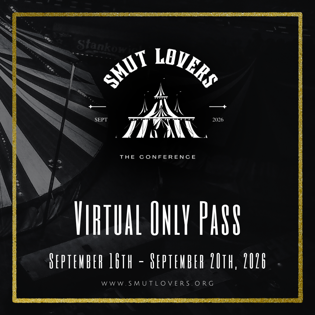 Smut Lovers: The Conference 2026 Virtual Ticket Only