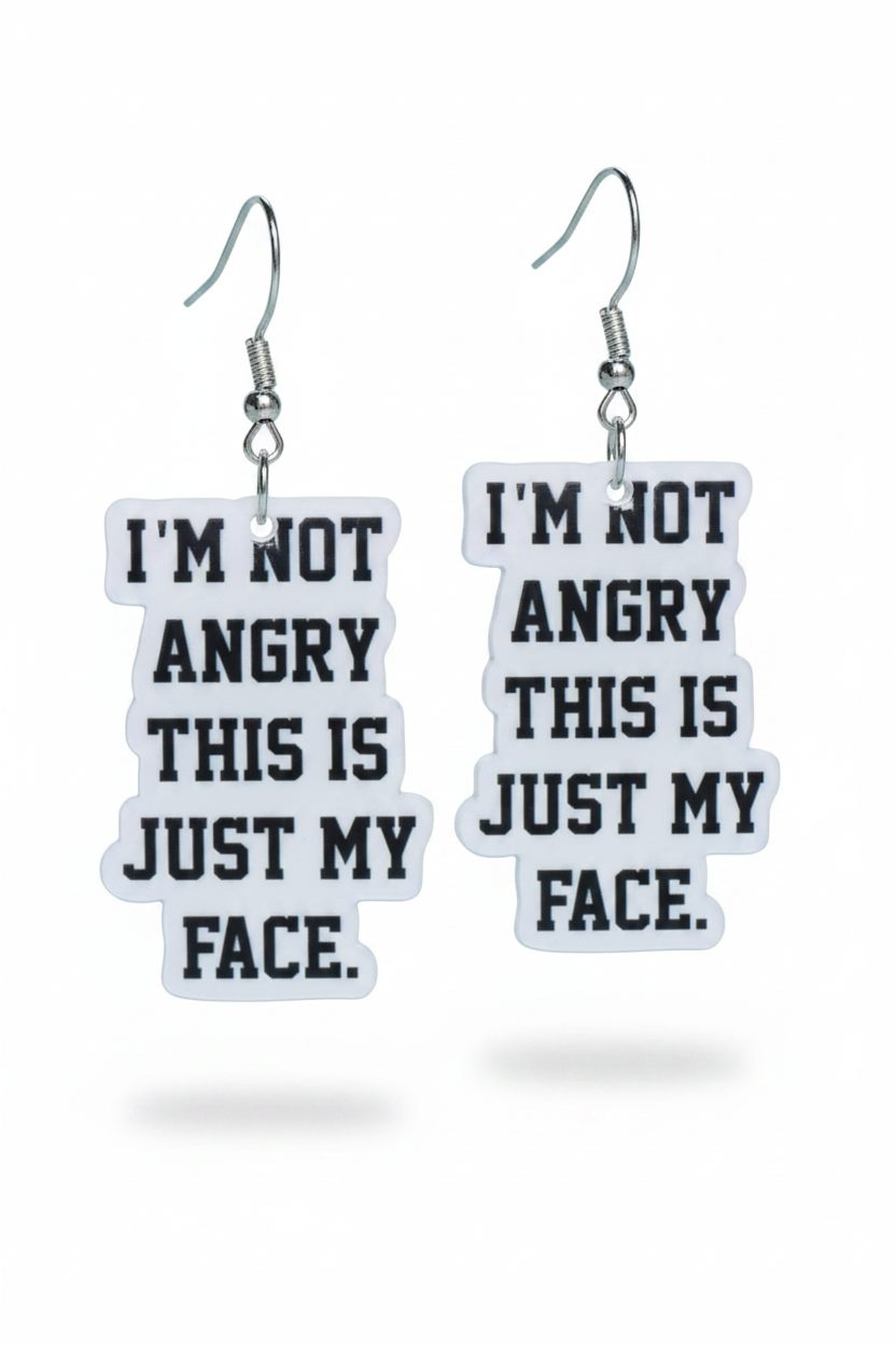 I'm Not Angry Earrings