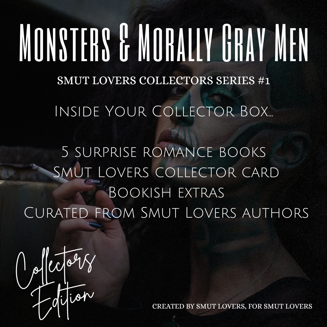 Smut Lovers Limited Edition Book Box Collectors Series #1 - Monsters & Morally Gray Men - A Smut Lovers Halloween