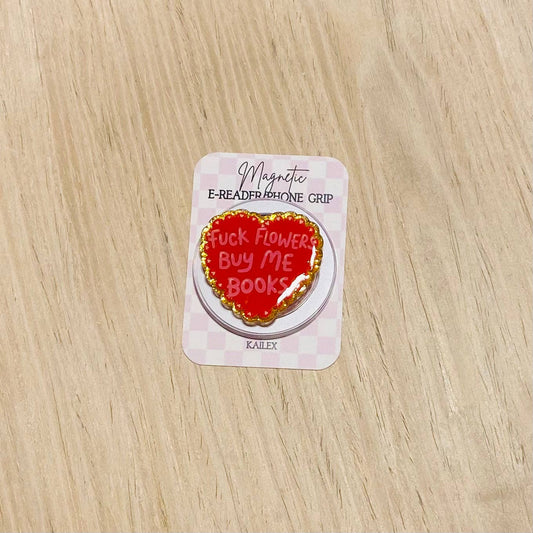 Fuck Flowers, Buy Me Books Magnetic Grip