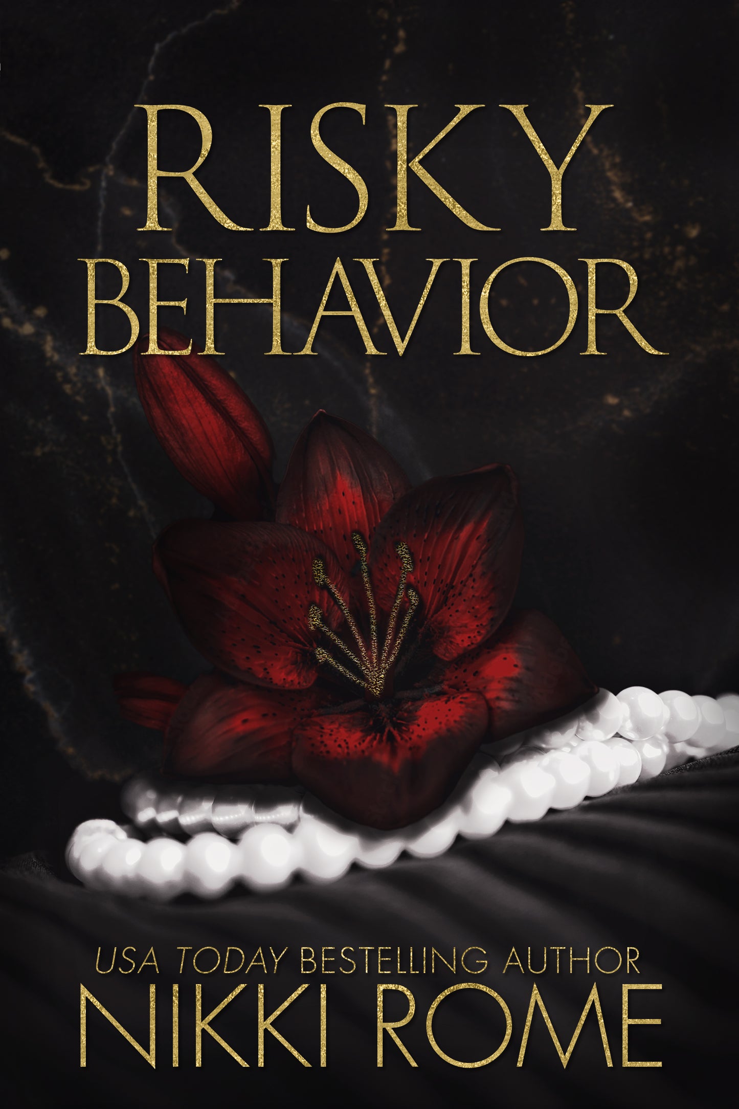 Risky Behavior by Nikki Rome