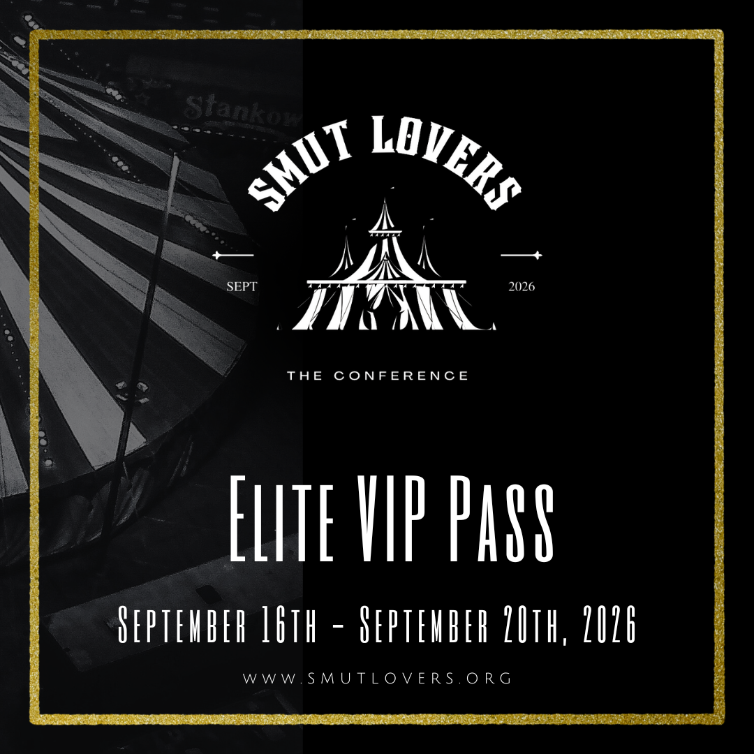 Smut Lovers: The Conference 2026 ELITE VIP Pass