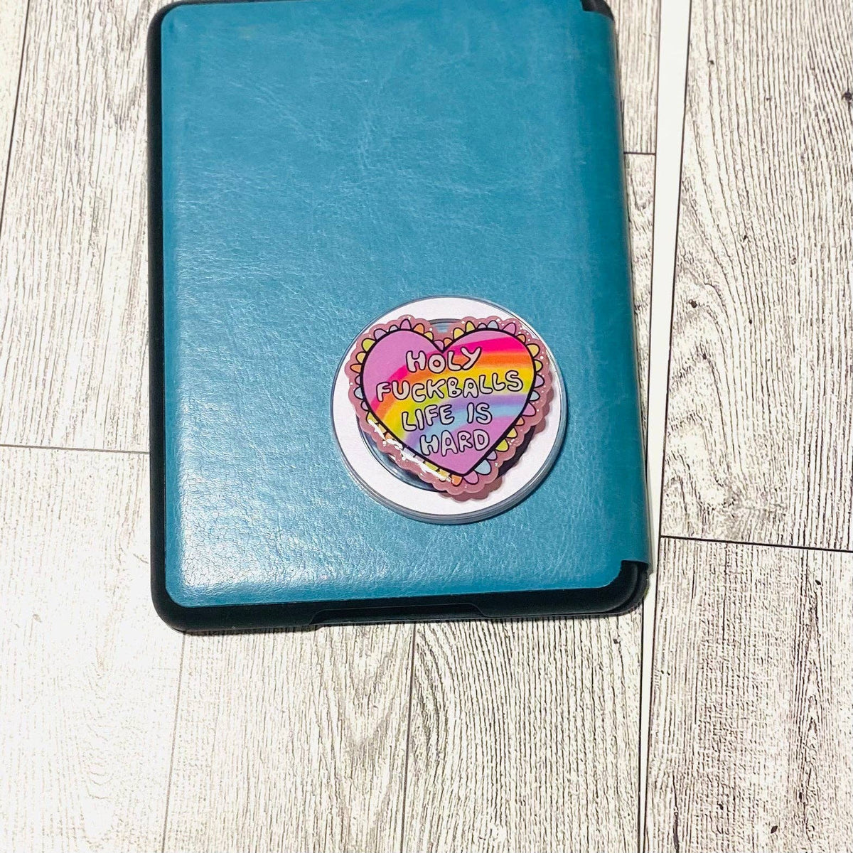 Holly Fuckballs, life is hard E-Reader, Phone Grip for all Devices Magnetic Grip