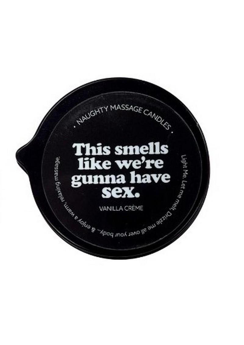 Kama Sutra Naughty Note "THIS SMELLS LIKE WE GUNNA HAVE SEX" 2oz Massage Candle with Pour Spout Tin