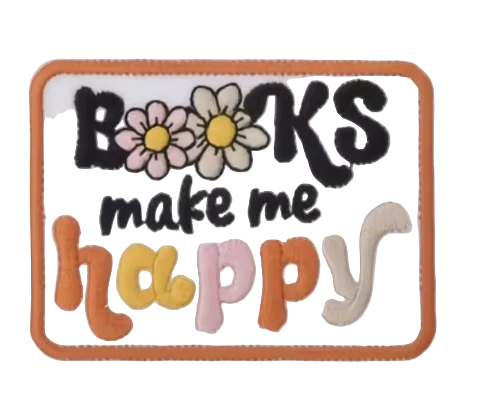 Books Make Me Happy Embroidered Patch