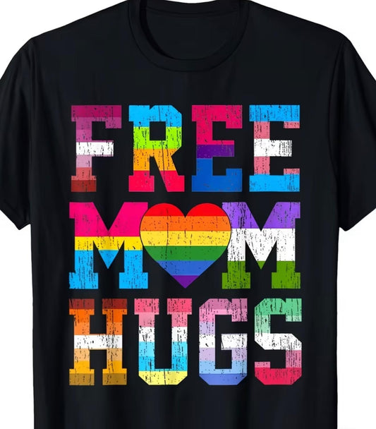 Free Mom Hugs T-Shirt