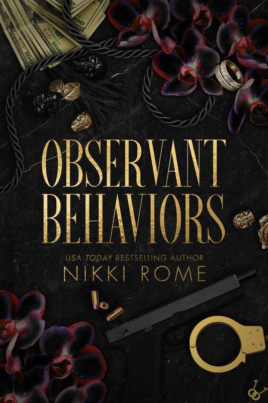 Observant Behaviors Special Edition by Nikki Rome