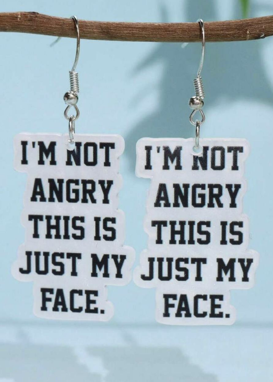 I'm Not Angry Earrings