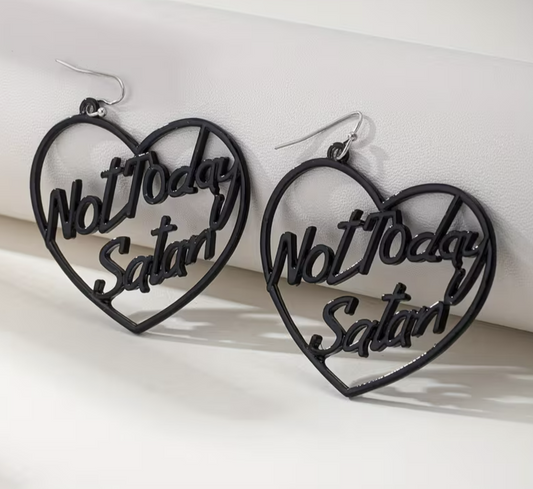 Not Today Earrings