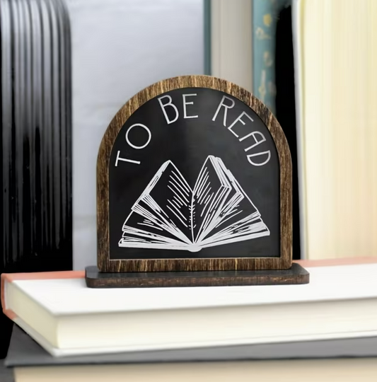 To Be Read Bookshelf Sign