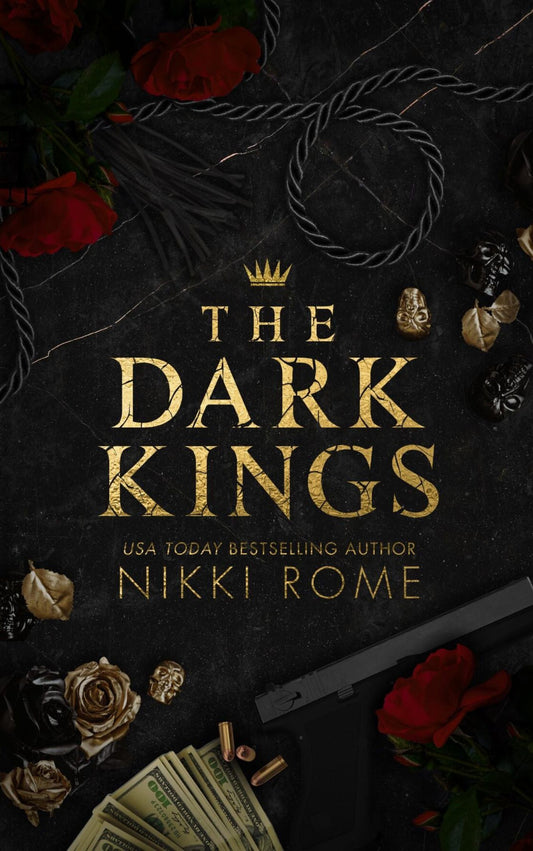 The Dark Kings Special Edition by Nikki Rome