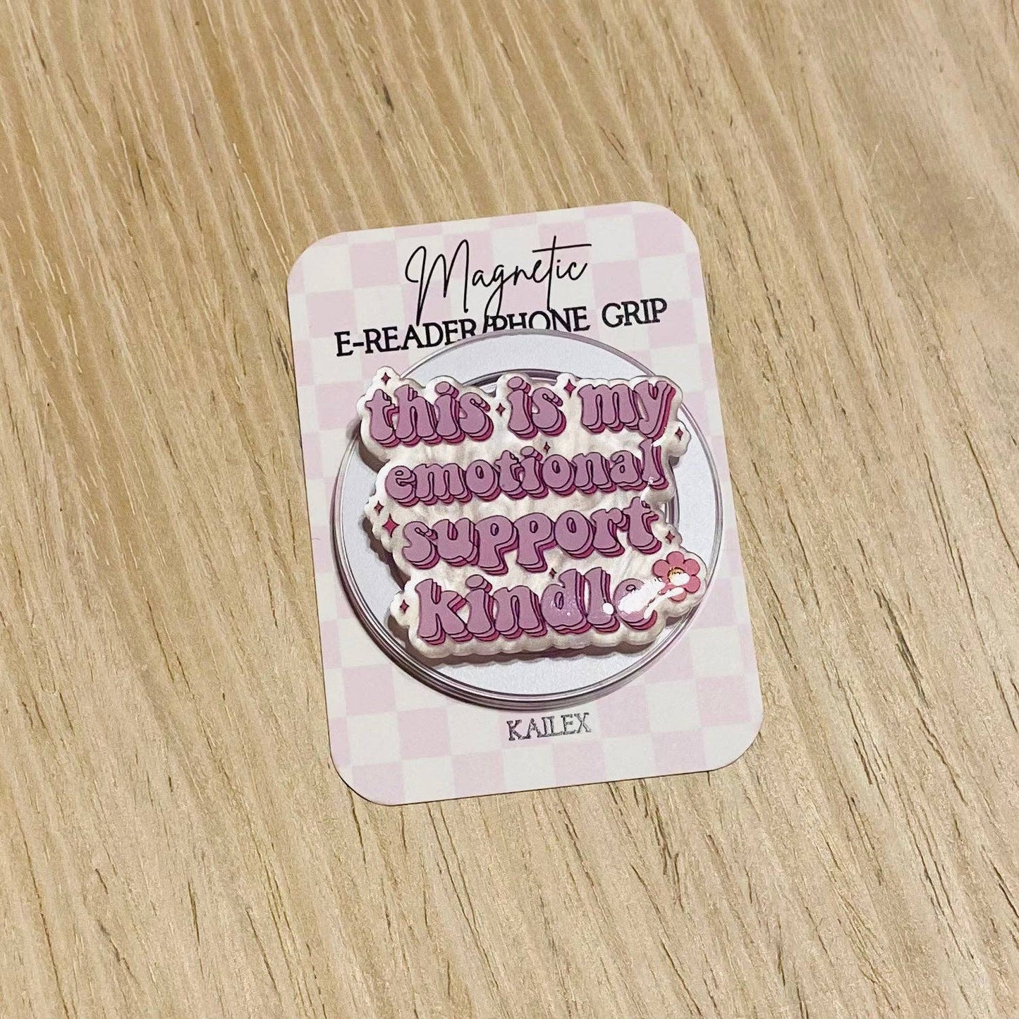 This is my emotional support kindle pink Magnetic Grip