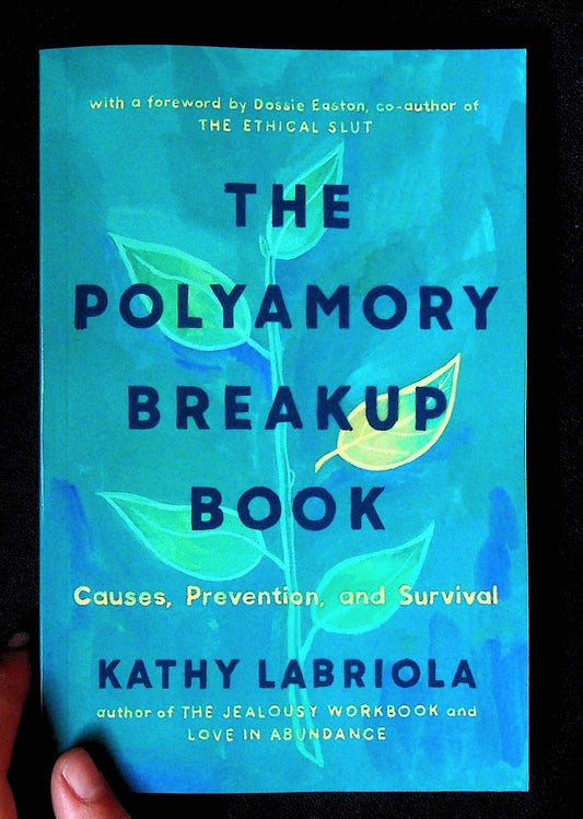 Book – Polyamory Breakup Book: Causes, Prevention, and Survival