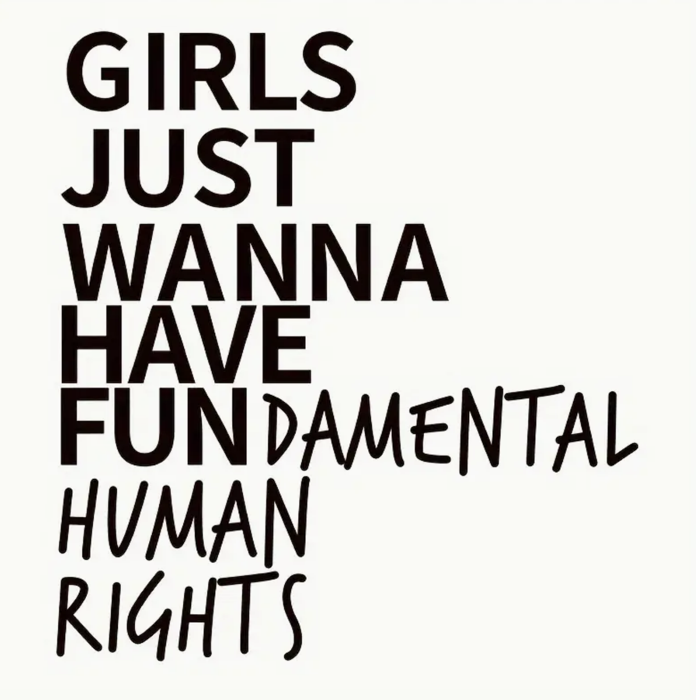 T-Shirt: Girls Just Want To Have FUNdamental Human Rights