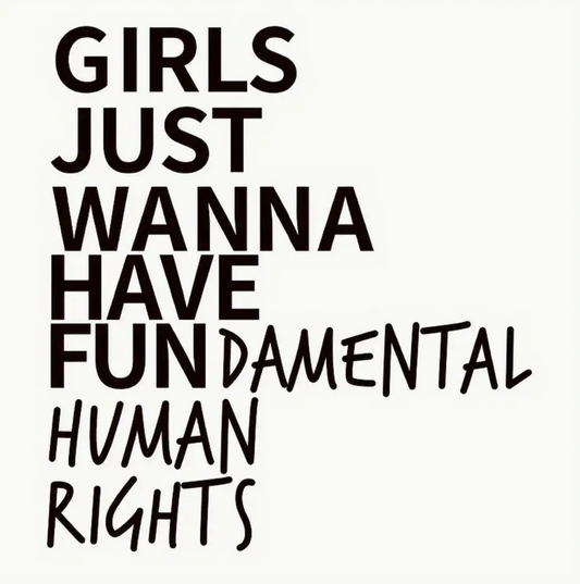T-Shirt: Girls Just Want To Have FUNdamental Human Rights