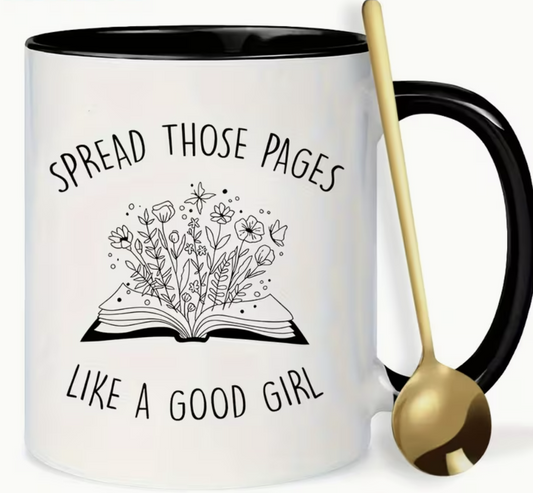 Spread Those Pages Like A Good Girl Coffee Mug